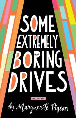 Book cover for Some Extremely Boring Drives