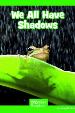 Cover of We All Have Shadows