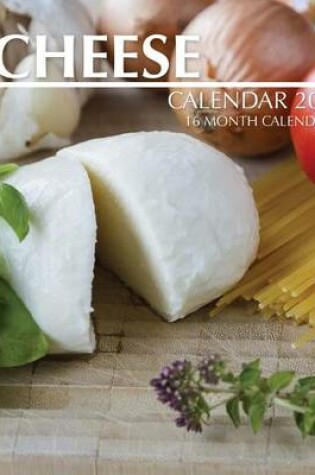 Cover of Cheese Calendar 2017