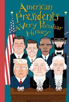 Book cover for American Presidents, A Very Peculiar History