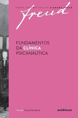 Book cover for Fundamentos da clinica psicanalitica