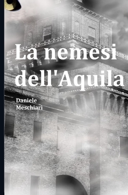 Cover of La nemesi dell'Aquila