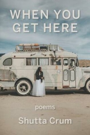 Cover of When You Get Here