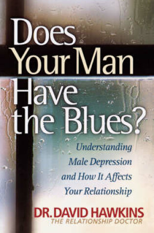 Cover of Does Your Man Have the Blues?