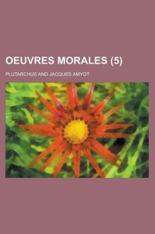 Cover of Oeuvres Morales (5)