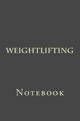 Cover of Weightlifting