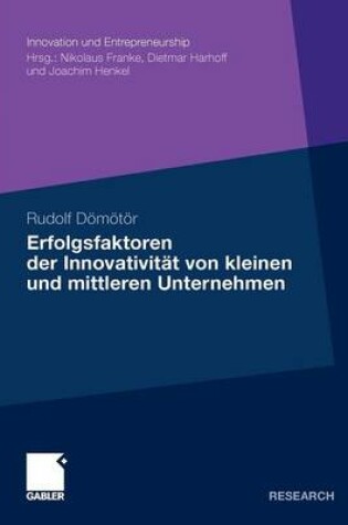 Cover of Erfolgsfaktoren der Innovativität von kleinen und mittleren Unternehmen