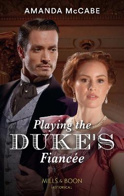 Book cover for Playing The Duke's Fiancée