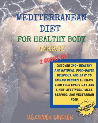 Book cover for The Mediterranean Diet for Healthy Body Energy