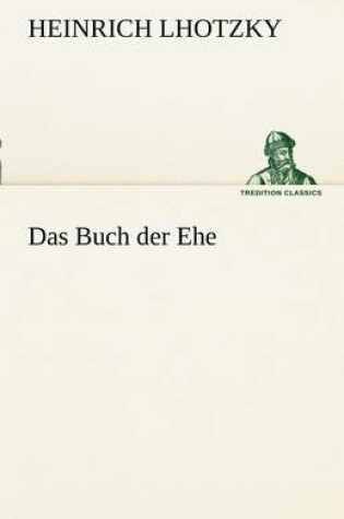 Cover of Das Buch Der Ehe