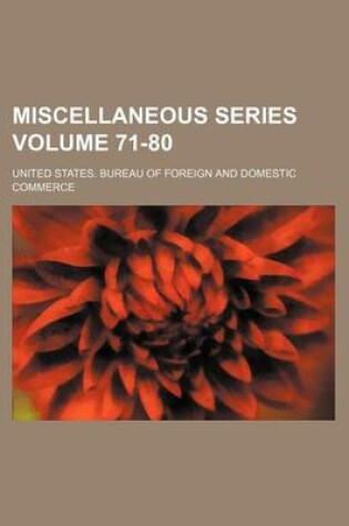 Cover of Miscellaneous Series Volume 71-80