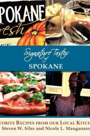 Cover of Signature Tastes of Spokane