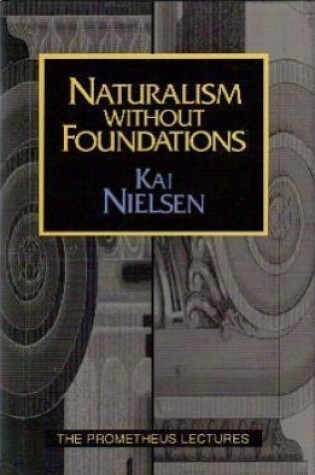 Cover of Naturalism Without Foundations