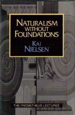 Book cover for Naturalism Without Foundations