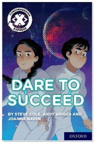 Cover of Project X Comprehension Express: Stage 3: Dare to Succeed