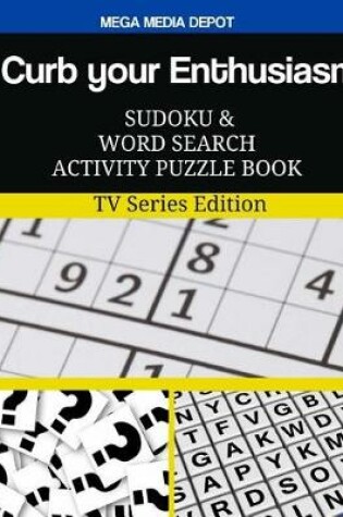 Cover of Curb your Enthusiasm Sudoku and Word Search Activity Puzzle Book