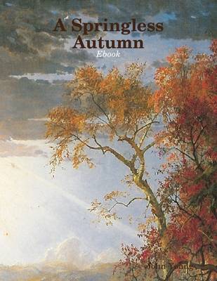 Book cover for A Springless Autumn - Ebook