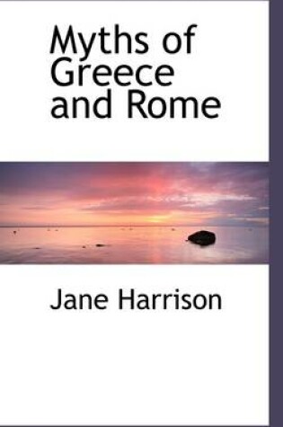 Cover of Myths of Greece and Rome