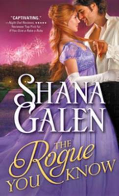 The Rogue You Know by Shana Galen