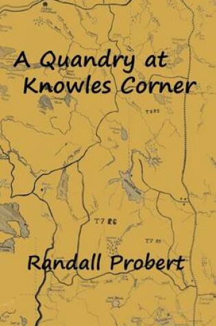 Cover of A Quandry at Knowles Corner