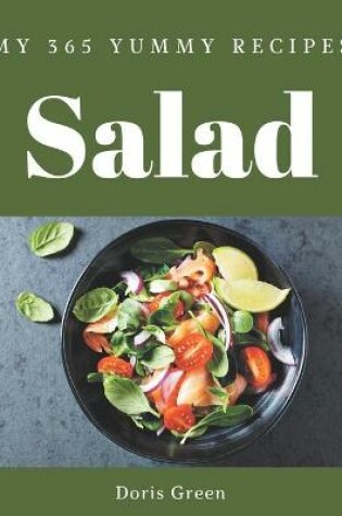 Cover of My 365 Yummy Salad Recipes