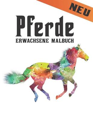 Book cover for Pferde Erwachsene Malbuch