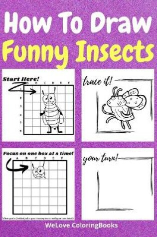 Cover of How To Draw Funny Insects