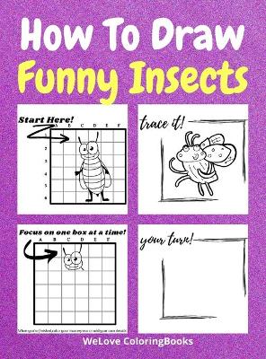 Book cover for How To Draw Funny Insects