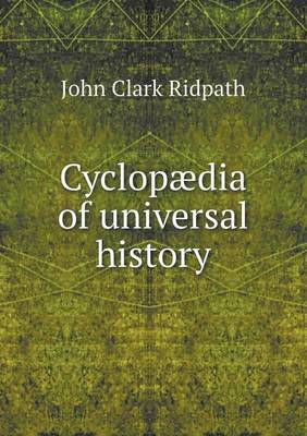 Book cover for Cyclop�dia of universal history