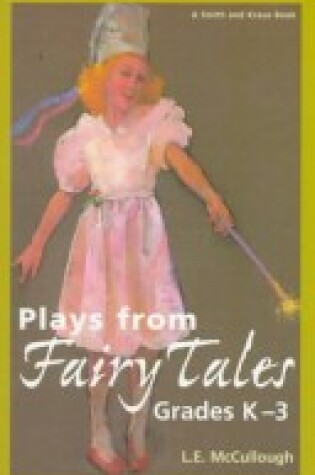 Cover of Plays of Fairy Tales Years One-Four