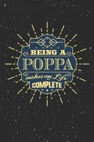 Cover of Being a Poppa Make My Life Complete