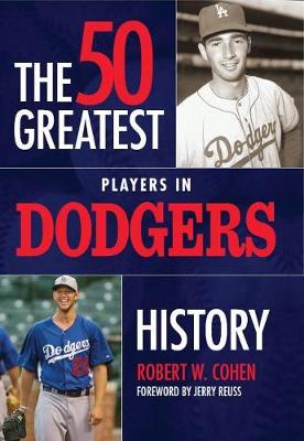 Book cover for 50 Greatest Players in Dodgers History