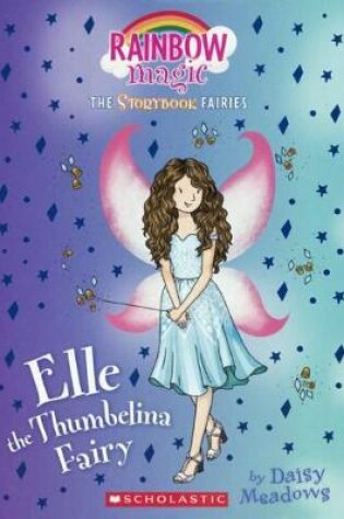 Cover of Elle the Thumbelina Fairy