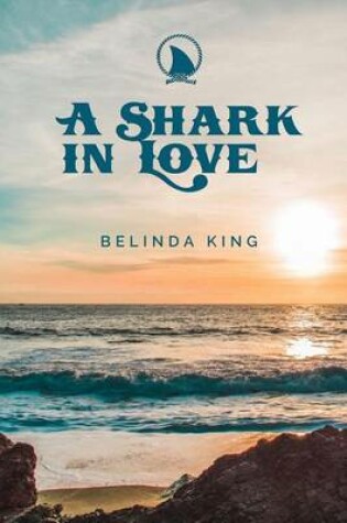 Cover of A Shark in Love