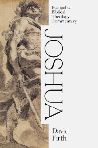 Cover of Joshua: Evangelical Biblical Theology Commentary
