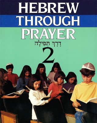 Cover of Hebrew Through Prayer 2