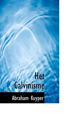 Book cover for Het Calvinisme