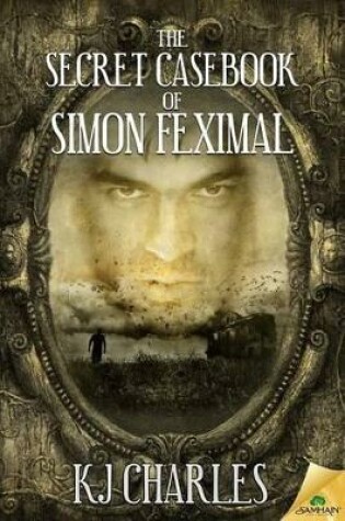 Cover of The Secret Casebook of Simon Feximal