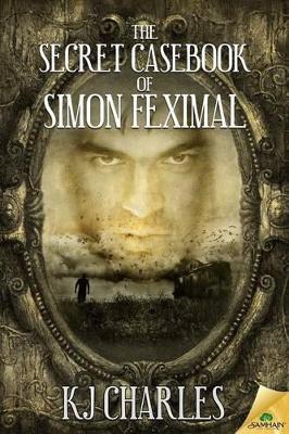 Book cover for The Secret Casebook of Simon Feximal