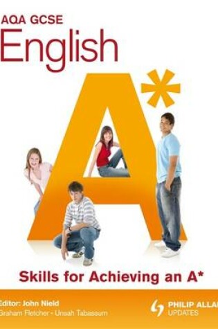 Cover of AQA GCSE English Skills for Achieving an A*