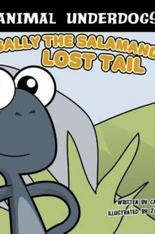 Cover of Sally the Salamander's Lost Tail