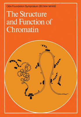 Cover of Ciba Foundation Symposium 28 – The Stucture and Function of Chromatin