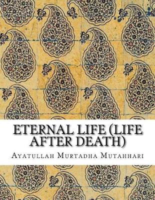 Book cover for Eternal Life (Life After Death)