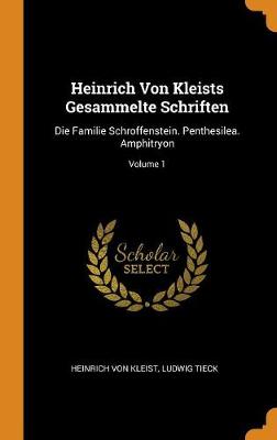Book cover for Heinrich Von Kleists Gesammelte Schriften