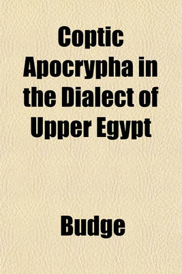 Book cover for Coptic Apocrypha in the Dialect of Upper Egypt