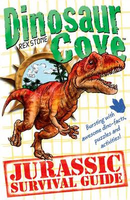 Book cover for Dinosaur Cove: A Jurassic Survival Guide