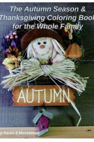 Cover of The Autumn Season & Thanksgiving Coloring Book