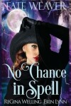 Book cover for No Chance in Spell