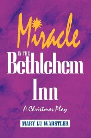 Cover of Miracle In The Bethlehem Inn