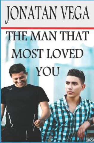 Cover of The Man That Most Loved You